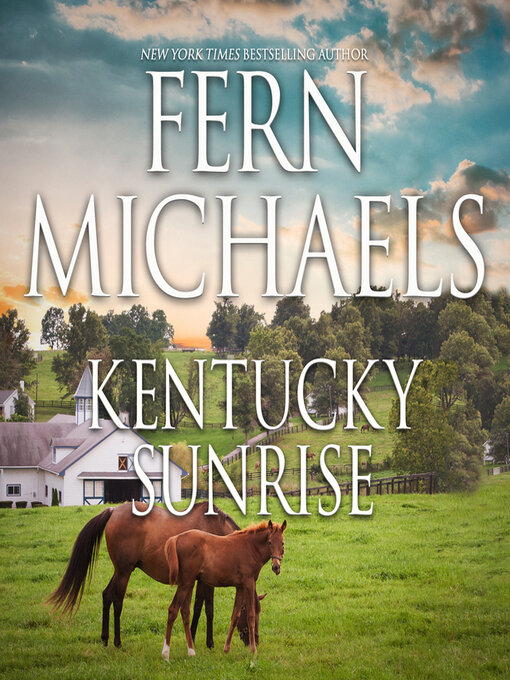 Title details for Kentucky Sunrise by Fern Michaels - Available